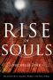 [Prophecy of the Sisters Novellas 03] • Rise of Souls · A Prophecy of the Sisters Novella